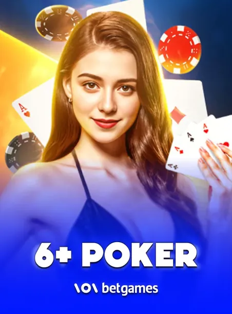 โต๊ะคาสิโนสด 6+ Poker ของ BetGames ดีลเลอร์หญิงถือชิปโป๊กเกอร์ ในหน้านี้