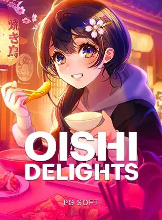 ปกเกมสล็อต Oishi Delights ค่าย PG Soft สาวน้อยสไตล์อนิเมะกับอาหารญี่ปุ่น ในกรอบเดโม่หน้าแรก